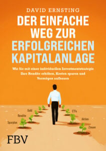 Der einfache Weg zur erfolgreichen Kapitalanlage - Buch von David Ernsting